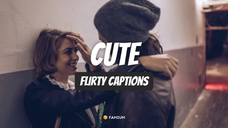 Cute Flirt Captions for Instagram